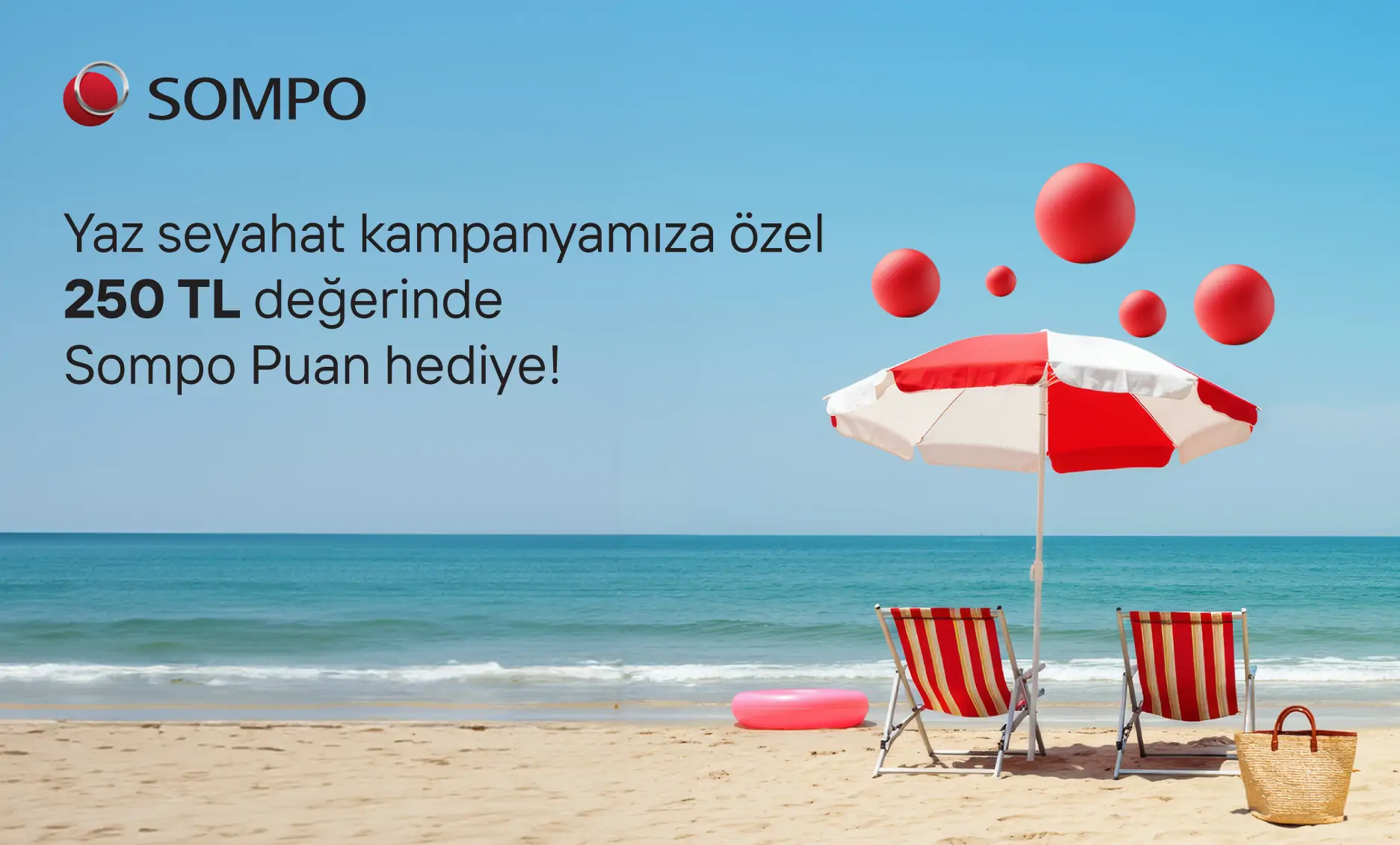 Sompo Puanım Yaz Seyahat Kampanyası